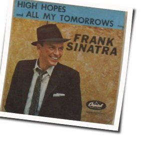 High Hopes Chords by Frank Sinatra
