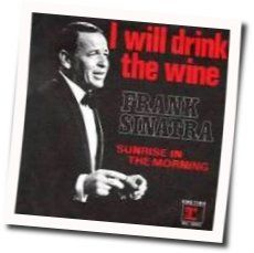I Will Drink The Wine by Frank Sinatra