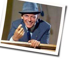 It's You Or No One Chords by Frank Sinatra