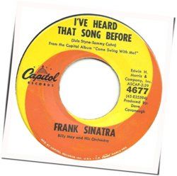 Ive Heard That Song Before Chords by Frank Sinatra