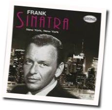 New York New York  by Frank Sinatra