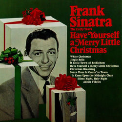 O Come All Ye Faithful by Frank Sinatra