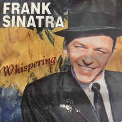 Whispering by Frank Sinatra