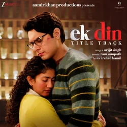 Ek Din Title Track Chords by Arijit Singh