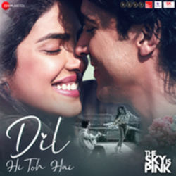 Dil Hi Toh Hai by Arijit Singh