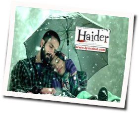 Gulon Mein Rang Bhare Haider Chords by Arijit Singh