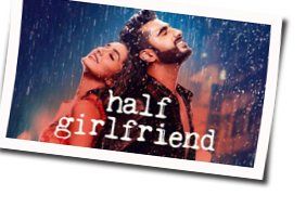 Main Phir Bhi Tumko Chahunga Chords by Arijit Singh