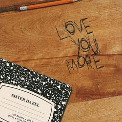 Love You More Chords by Sister Hazel