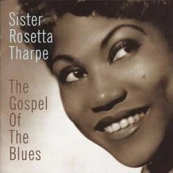 Nobodys Fault But Mine Chords by Sister Rosetta Tharpe