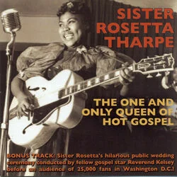 Strange Things Happening Every Day Tab by Sister Rosetta Tharpe