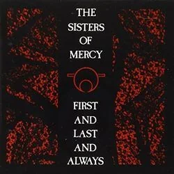 First And Last Always Bass Tab by The Sisters Of Mercy