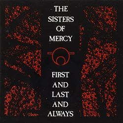 First And Last Always Bass Tab by The Sisters Of Mercy