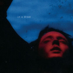 In A Dream Chords by Troye Sivan