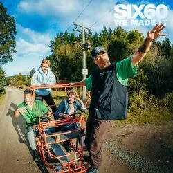 We Made It Chords by Six60