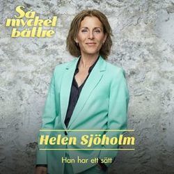 Han Har Ett Sätt by Helen Sjoholm