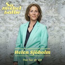 Han Har Ett Sätt Chords by Helen Sjoholm