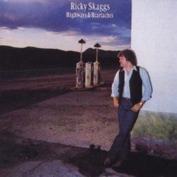 One Way Rider by Ricky Skaggs