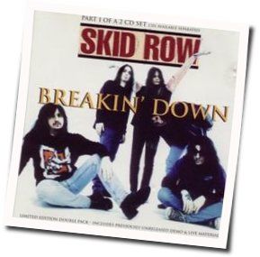 Breakin Down Chords by Skid Row