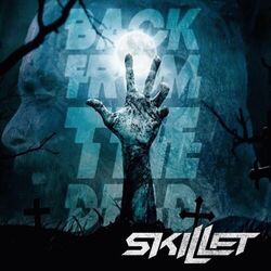 Back From The Dead Tabs by Skillet