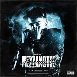Mezzanotte Chords by Skinny