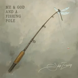 Me And God And A Fishing Pole Chords by Skip Ewing