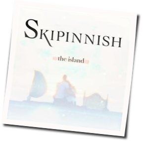 The Island Chords by Skipinnish