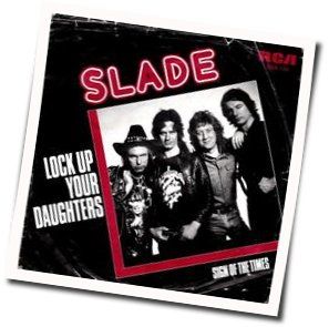 Lock Up Your Daughters Chords by Slade
