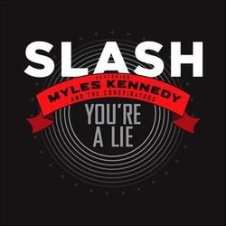 You're A Lie by Slash
