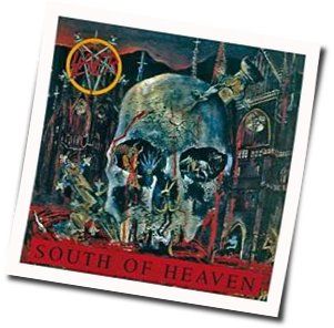 South Of Heaven  Tabs by Slayer