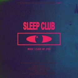 When I Close My Eyes Tab by Sleep Club
