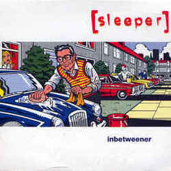 Inbetweener Chords by Sleeper