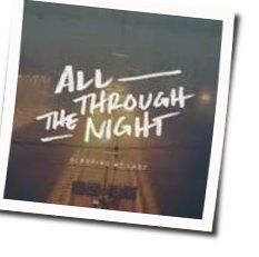 All Through The Night Chords by Sleeping At Last