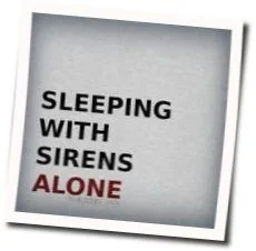 Alone Chords by Sleeping With Sirens