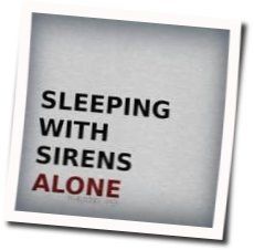 Alone by Sleeping With Sirens