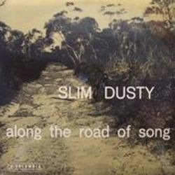I Must Have Good Terbaccy When I Smoke Chords by Slim Dusty