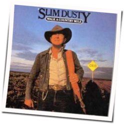Never Was At All Chords by Slim Dusty