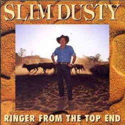 Ringer From The Top End Chords by Slim Dusty