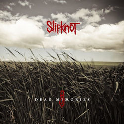 Dead Memories  Tabs by Slipknot