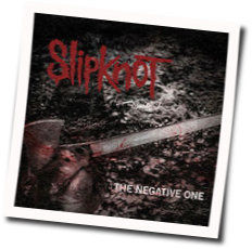 The Negative One Tabs by Slipknot