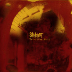 Vermilion Part 2 by Slipknot