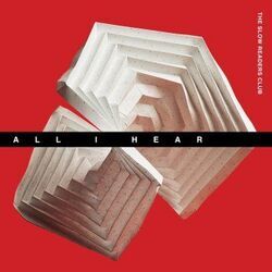 All I Hear Chords by The Slow Readers Club