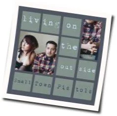 I Only Smoke When I Drink Chords by Small Town Pistols