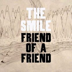 Friend Of A Friend Chords by The Smile