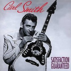 Satisfaction Guaranteed Chords by Carl Smith