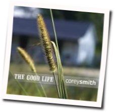 Good Life by Corey Smith