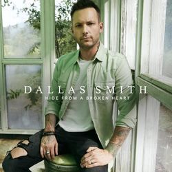 Hide From A Broken Heart Chords by Dallas Smith