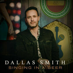 Singing In A Beer Chords by Dallas Smith