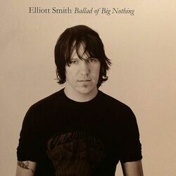 Ballad Of Big Nothing Bass Tab by Elliott Smith