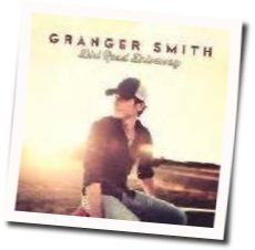 We Do It In A Field Chords by Granger Smith