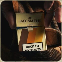 Back To My Roots by Jay Smith